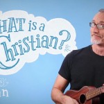 Summer Activ8 Series from RightNow Media What is a Christrian: Study on 1 John by Phil Vischer